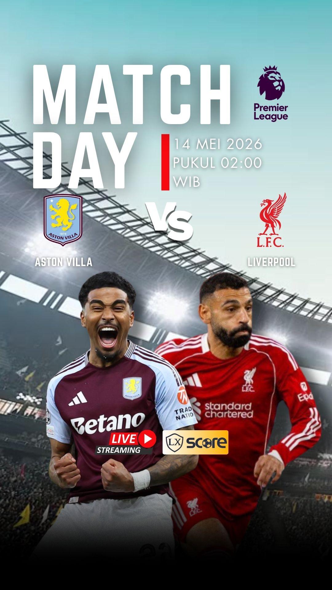 LIVE STREAMING ASTON VILLA VS LIVERPOOL