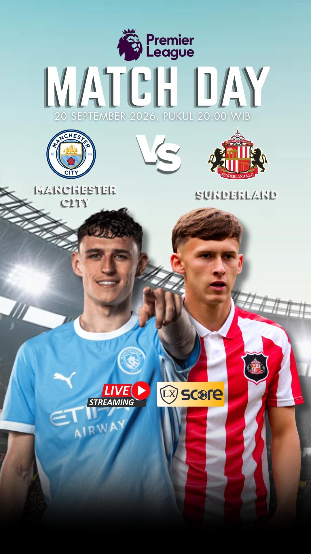 LIVE STREAMING MANCHESTER CITY VS SUNDERLAND